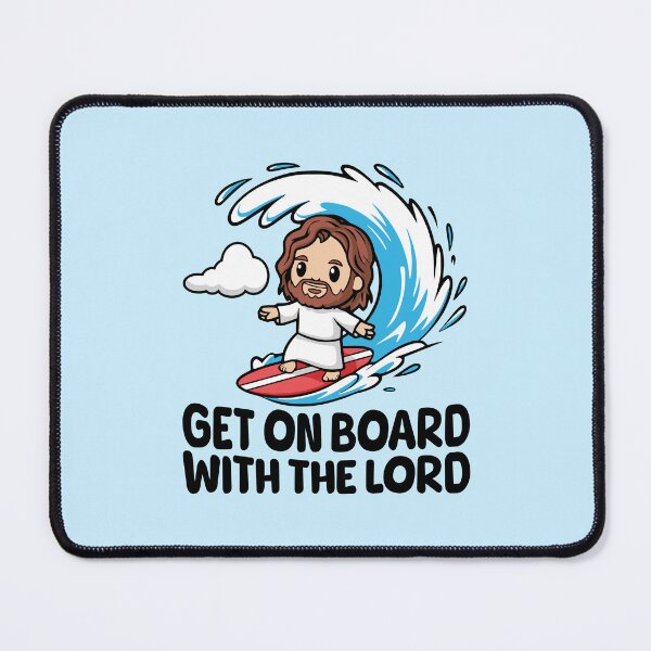 Item preview, Get On Board With The Lord! Cute Surfing Jesus designed and sold by PMCreative.