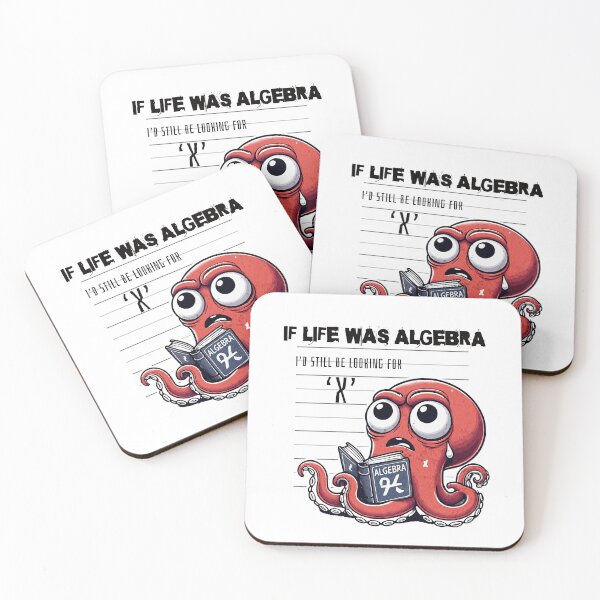 Item preview, Algebra got me feeling like an octopus in a sea of equations! designed and sold by celcino-studio.