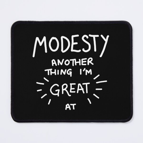Item preview, Modesty: another thing I'm great at designed and sold by EmilyJaneArt.