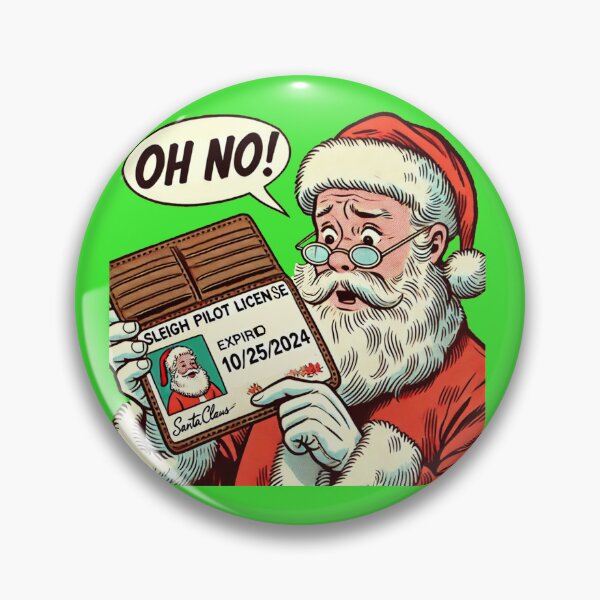 Item preview, Santa forgets to renew his pilot license designed and sold by LOveStOrSidE.