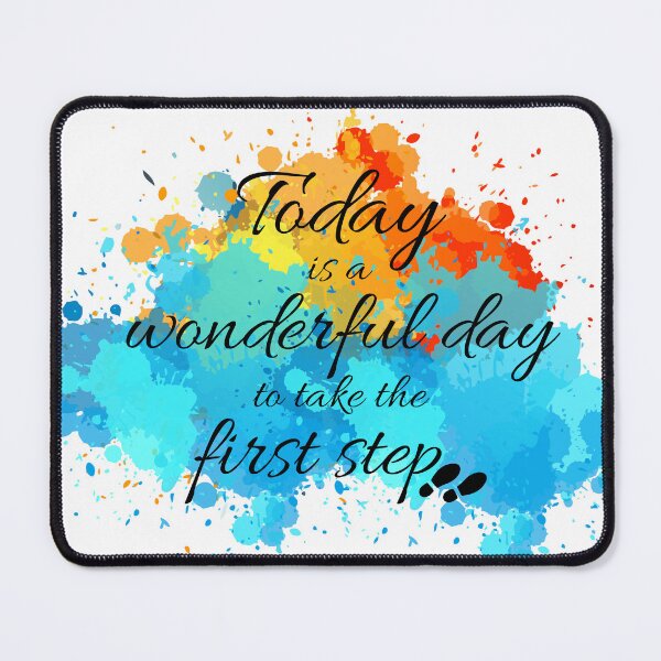 Item preview, Today is a wonderful day to take the first step designed and sold by rajenrishi.