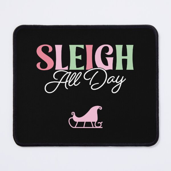 Item preview, Sleigh All Day, Christmas designed and sold by PaulSDesign.