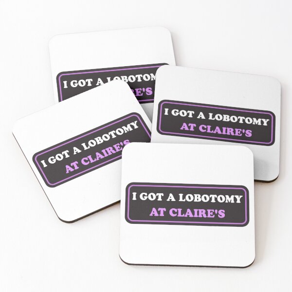 Item preview, I Got A Lobotomy At Claire's Funny Bumper designed and sold by Jaxym.
