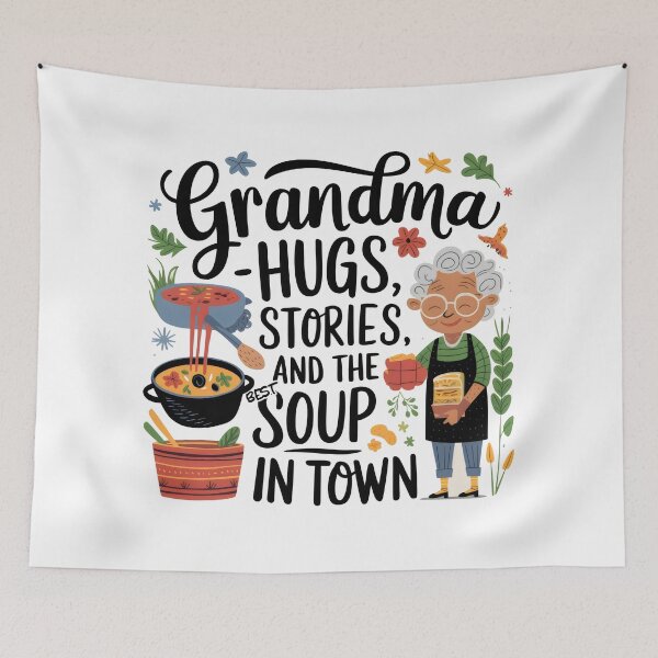 Item preview, Grandma’s Hugs, Stories, and Best Soup in Town designed and sold by Pastel-Pulse.