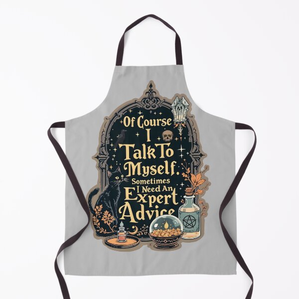 Item preview, Of course I talk to myself. sometimes I need an expert advice - Witches with Attitude designed and sold by blackbean21.
