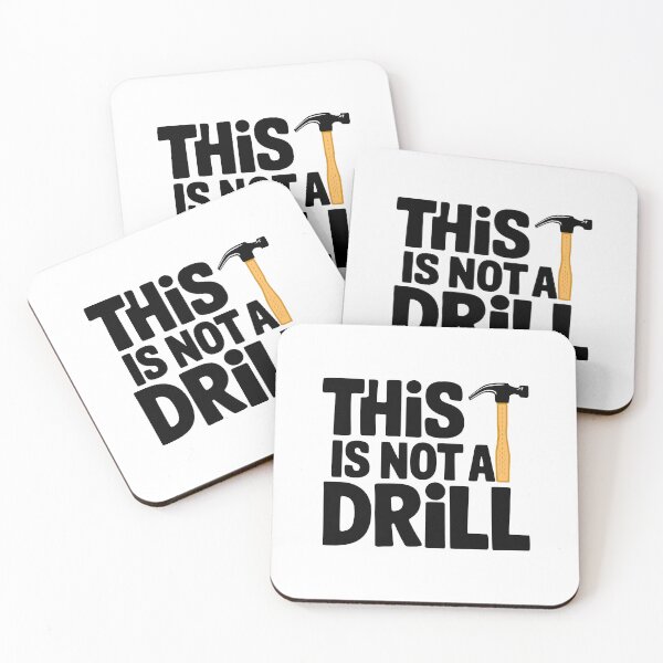 Item preview, This Is Not A Drill! designed and sold by PMCreative.