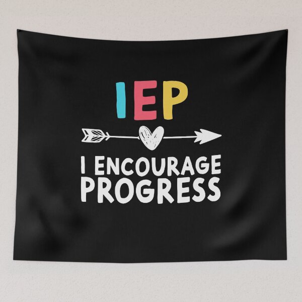 Item preview, IEP I Encourage Progress Special Teacher designed and sold by Rahjihan.