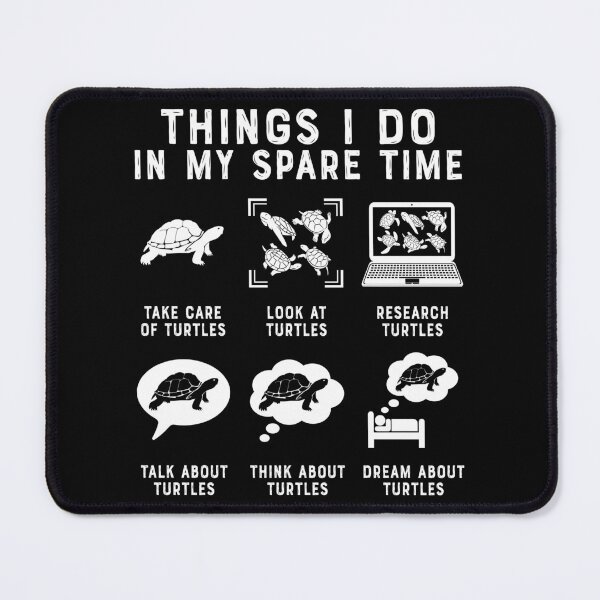 Item preview, Things I Do In My Spare Time Turtle Lover designed and sold by Rahjihan.