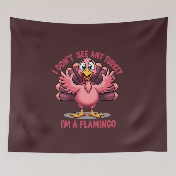 Item preview, i don't see any turkey ai'm a flamingo designed and sold by jkrphoto.