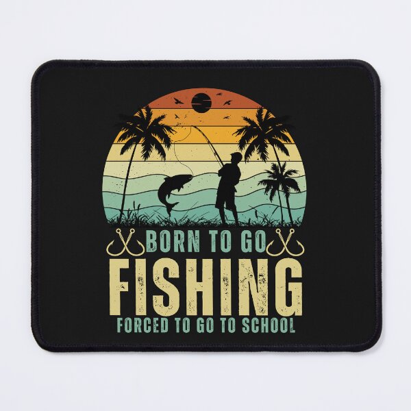 Item preview, Retro Born To Go Fishing designed and sold by AlienOccupation.