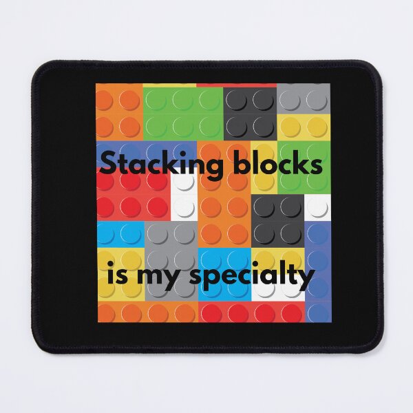 Item preview, Stacking blocks is my specialty designed and sold by MegiSmile.