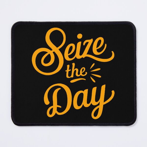 Item preview, Seize the Day Inspirational Quote designed and sold by ThreeftlyPicks.