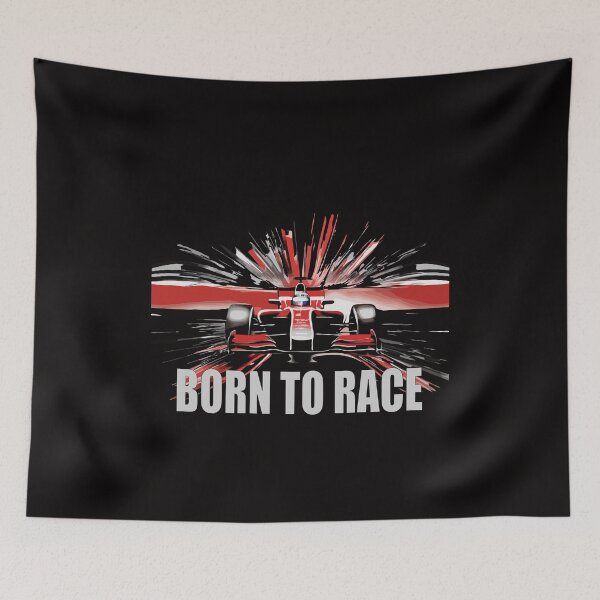 Item preview, Born TO Race F1 Formula One Car, Race Car designed and sold by PhotoArtMC.