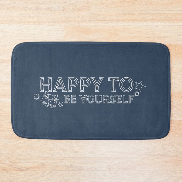Item preview, Happy to be yourself designed and sold by Tori-Rori.
