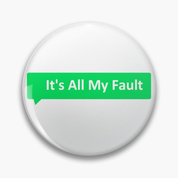 Item preview, it's all my fault designed and sold by SLeets.