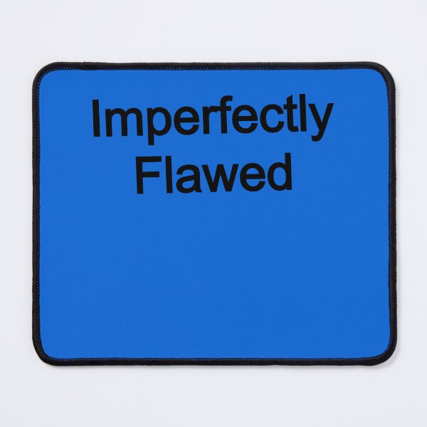 Item preview, Imperfectly Flawed designed and sold by FerrariKing.