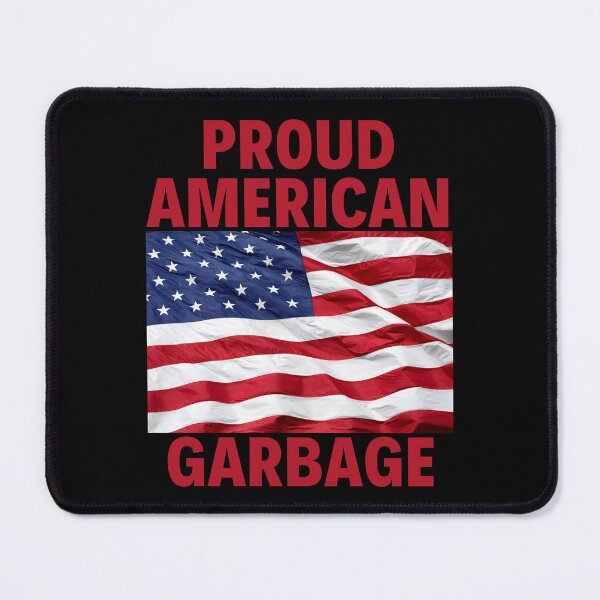Item preview, Proud American Garbage designed and sold by MadisonJayArt.