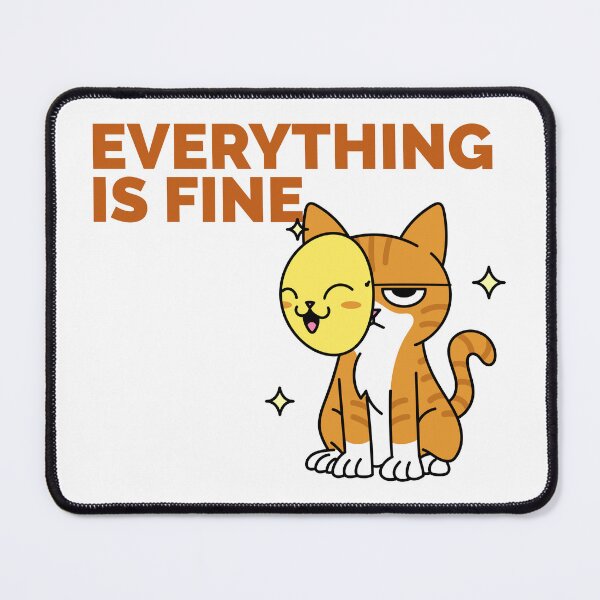 Item preview, EVERYTHING IS FINE T-SHIRT designed and sold by PurifiedART.