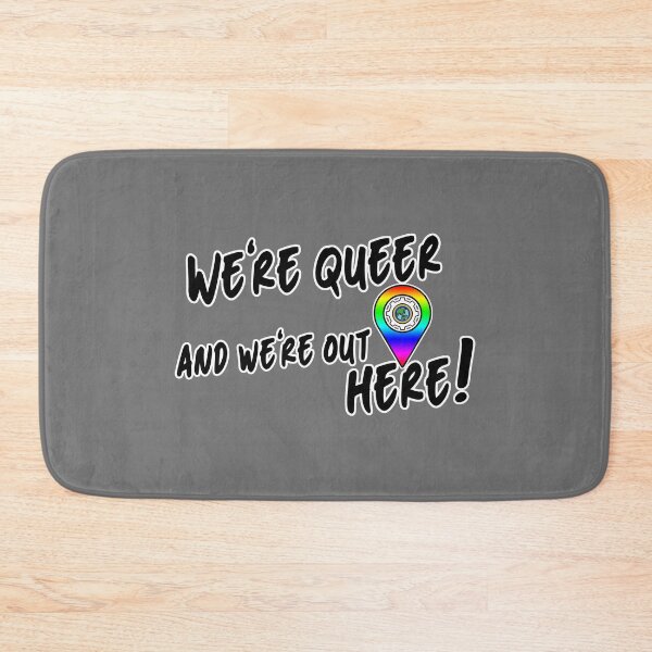 Item preview, We're Queer and We're Here designed and sold by Global Rainbow Engineers.