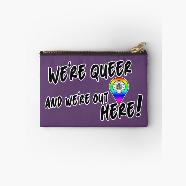 Item preview, We're Queer and We're Here designed and sold by Global Rainbow Engineers.