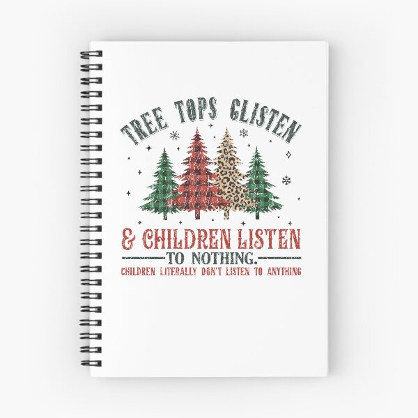 Item preview, Tree Tops Glisten and children listen to nothing Christmas apparel designed and sold by VintageRootsCa.