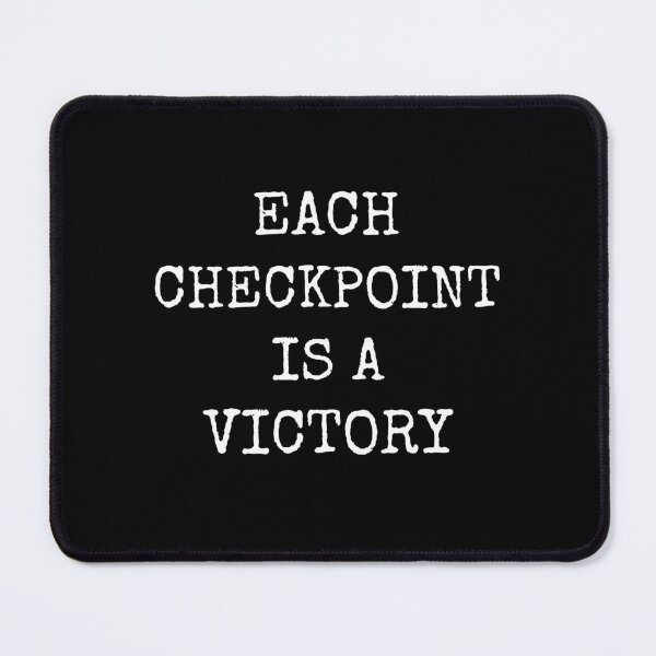 Item preview, Each checkpoint is a victory designed and sold by Spreading Smile.