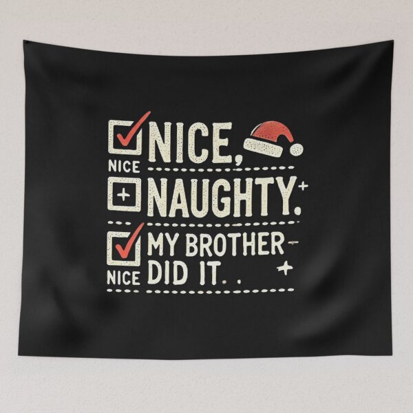 Item preview, Nice Naughty My Brother Did It Christmas List Family Sibling  designed and sold by SztylishDesigns.