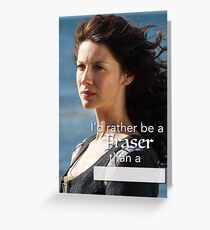 Ich wäre lieber ein Fraser Grußkarte
