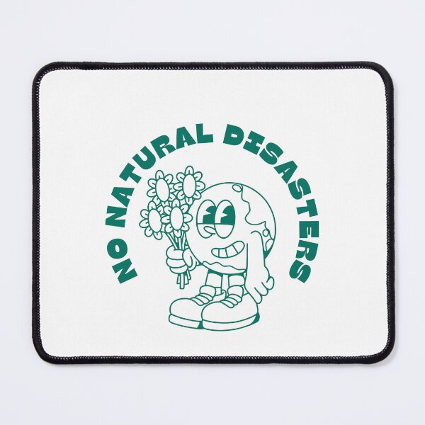 Item preview, No Natural Disasters (Green Earth) designed and sold by MitigationZone.
