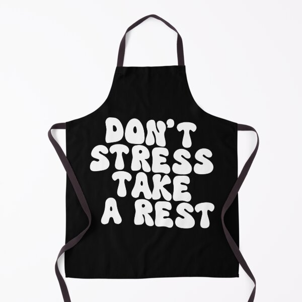 Item preview, Chill Out in Style: Don't Stress, Take a Rest designed and sold by Ojtek86.