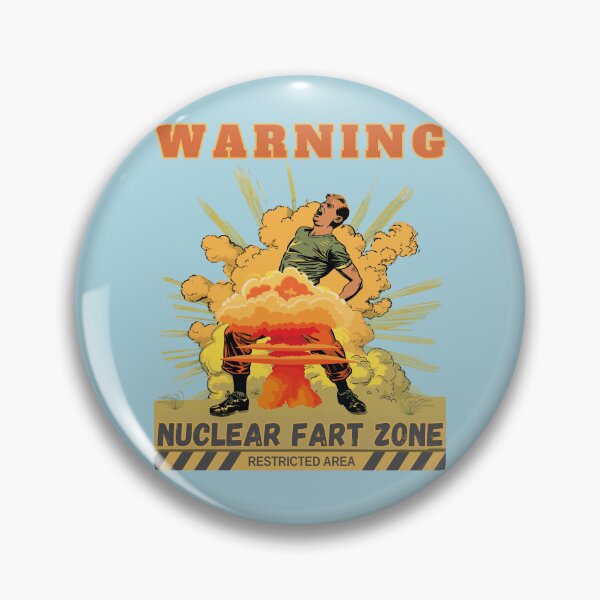 Item preview, Warning Nuclear Fart Zone! Funniest Farting  designed and sold by NikoDeeko.