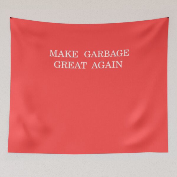 Item preview, Make Garbage Great Again designed and sold by Flirt-Teez.