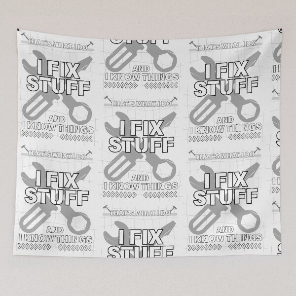 Item preview, I FIX STUFF AND I KNOW THINGS designed and sold by RunningJoke.
