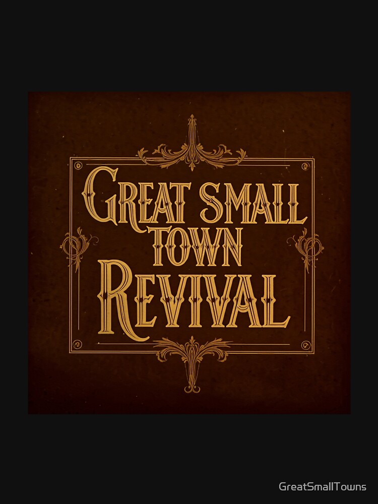Thumbnail 7 of 7, Active T-Shirt, Great Small Town Revival (Old Tyme Logo) designed and sold by GreatSmallTown.