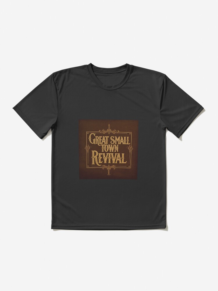 Thumbnail 2 of 7, Active T-Shirt, Great Small Town Revival (Old Tyme Logo) designed and sold by GreatSmallTown.
