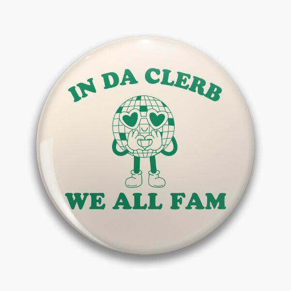 Item preview, In Da Clerb We All Fam designed and sold by Caring Hearts.