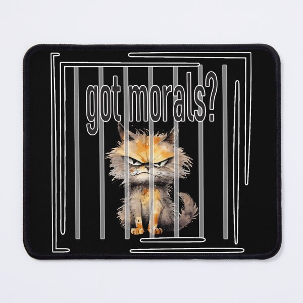 Item preview, Got Morals? Fat Cat designed and sold by Karen Wood.