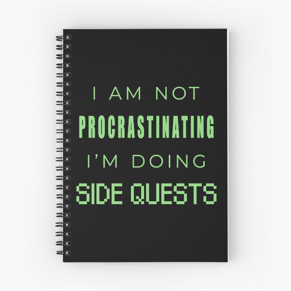 Item preview, "I Am Not Procrastinating I'm Doing Side Quests" designed and sold by JDMTees.
