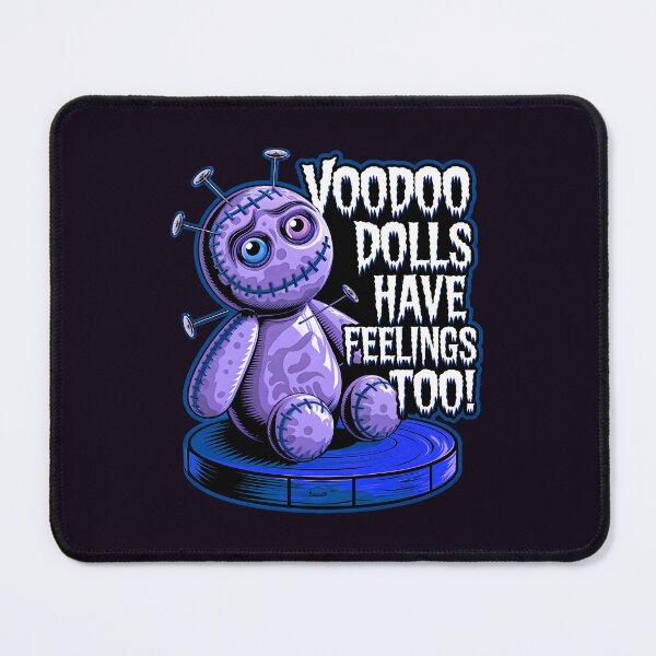 Item preview, Voodoo Dolls Have Feelings Too Funny Quote designed and sold by TheArtOfPat.