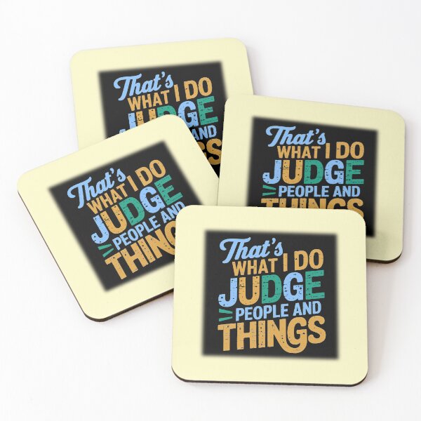 Item preview, Eso es lo que hago: juzgar a las personas y las cosas. designed and sold by DBM Photo Art 1.