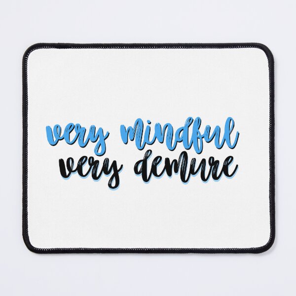 Item preview, very mindful, very demure designed and sold by kendall whitmire.