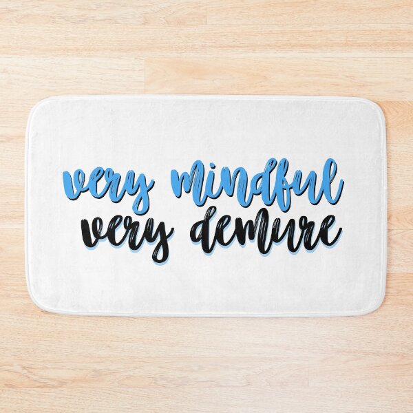 Item preview, very mindful, very demure designed and sold by kendall whitmire.