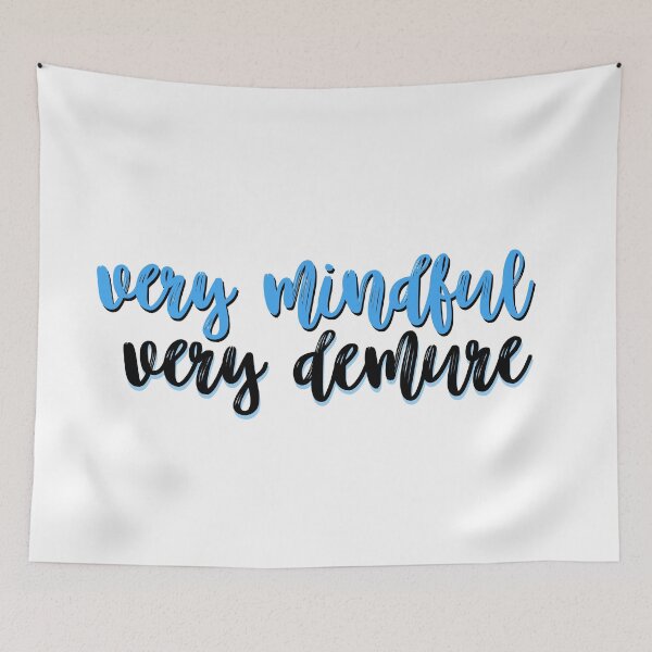 Item preview, very mindful, very demure designed and sold by kendall whitmire.