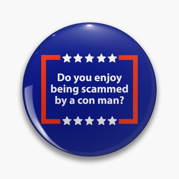 Item preview, Do you enjoy being scammed by a con man?  designed and sold by Rachel the Artist .