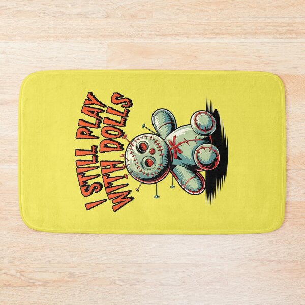 Item preview, I Still Play With Dolls Funny Voodoo Quote designed and sold by TheArtOfPat.