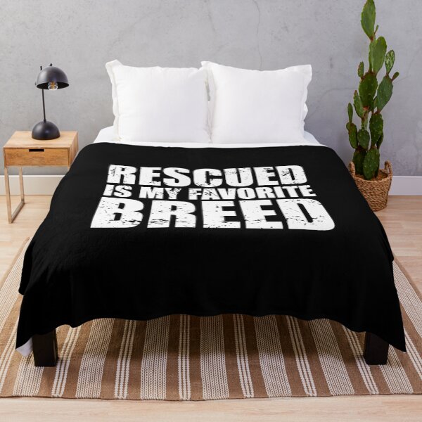 Item preview, Rescued Is My Favorite Breed designed and sold by mhernaevily.