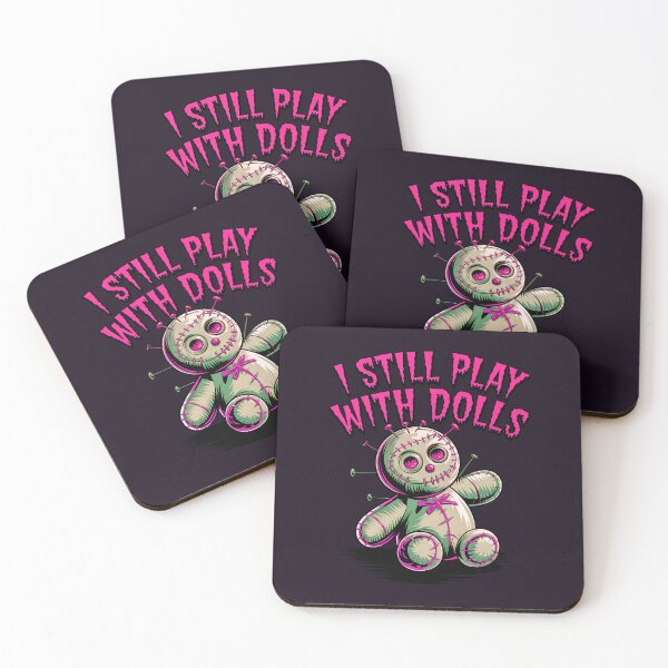Item preview, I Still Play With Dolls Funny Voodoo Quote designed and sold by TheArtOfPat.