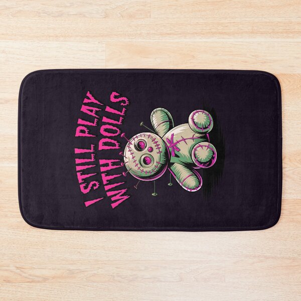 Item preview, I Still Play With Dolls Funny Voodoo Quote designed and sold by TheArtOfPat.
