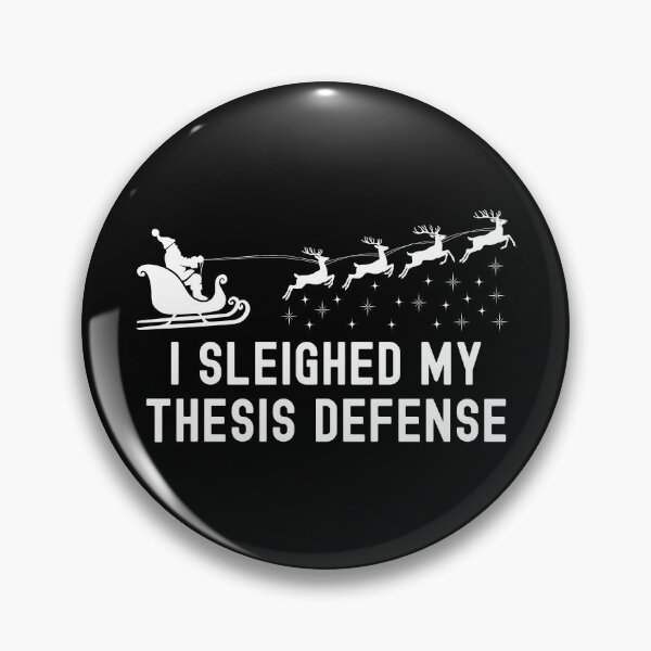 Item preview, I Sleighed My Thesis Defense | Thesis Defense Christmas | Thesis Christmas | PhD Defense Christmas | Thesis Holidays | Thesis Xmas designed and sold by jadedscientist.