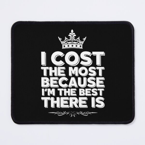 Item preview, I’m the Best There Is, White designed and sold by UNK-Fatigues.